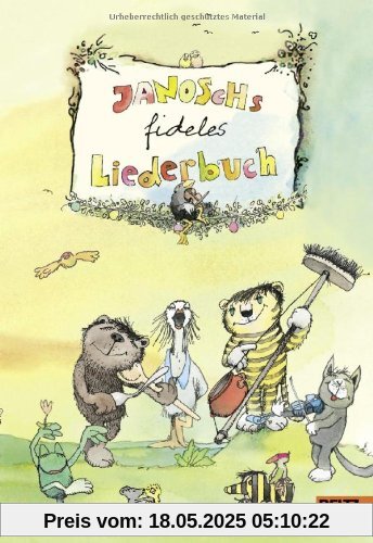 Janoschs fideles Liederbuch Janoschs fideles Liederbuch