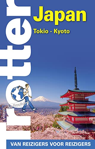 Japan: Tokio-Kyoto (Trotter van reizigers voor reizigers)
