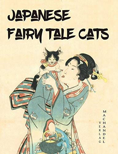Japanese Fairy Tale Cats von Machandel-Verlag