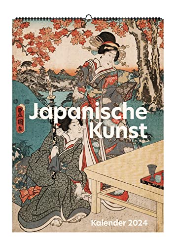 Japanische Kunst. Wandkalender 2024: Farbholzschnitte von Hiroshige, Hokusai und anderen von Favoritenpresse GmbH