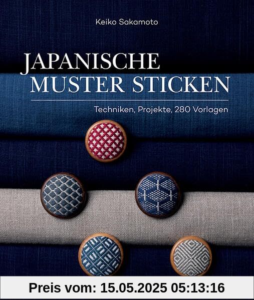 Japanische Muster sticken: Techniken, Projekte, 280 Vorlagen Japanische Muster sticken: Techniken, Projekte, 280 Vorlagen