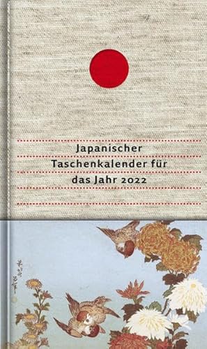 Japanischer Taschenkalender für das Jahr 2022: Mit 52 Haiku von Matsuo Bashô und seinen Meisterschülern von Dieterich'sche Verlagsbuchh. Mainz