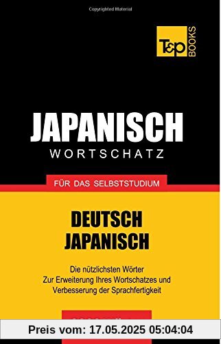 Japanischer Wortschatz für das Selbststudium - 9000 Wörter