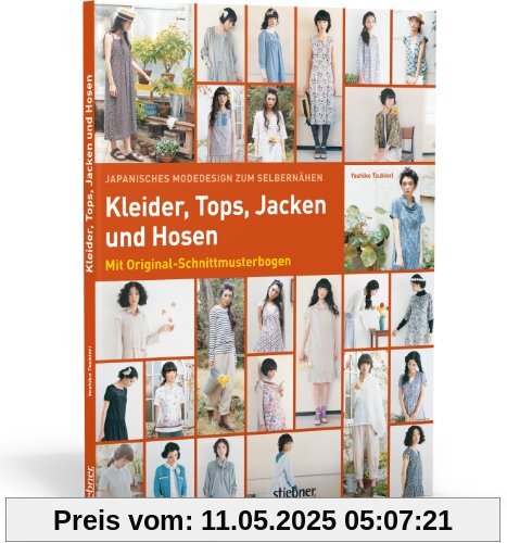 Japanisches Modedesign zum Selbernähen: Kleider, Tops, Jacken und Hosen: Mit Original-Schnittmusterbogen