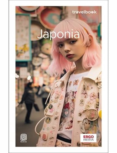 Japonia Travelbook Japonia Travelbook von Bezdroża