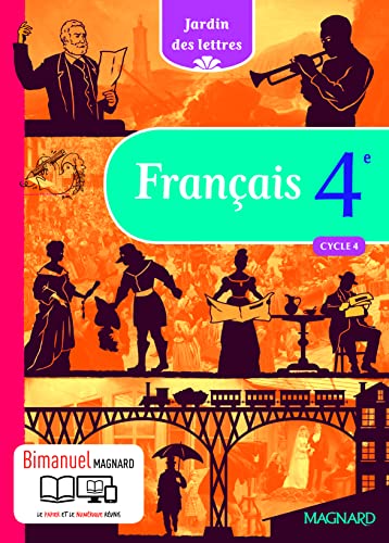 Jardin des lettres Bimanuel: Francais 4e (bimanuel) von MAGNARD