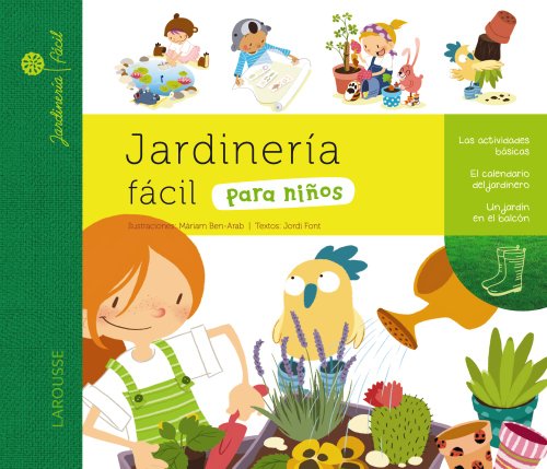 Jardinería fácil para niños (LAROUSSE - Infantil / Juvenil - Castellano - A partir de 5/6 años) von Larousse
