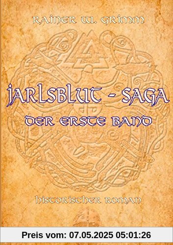 Jarlsblut - Saga: Der erste Band