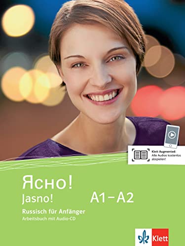 Jasno! A1-A2: Russisch für Anfänger. Arbeitsbuch mit Audio-CD (Jasno!: Russisch für Anfänger und Fortgeschrittene)