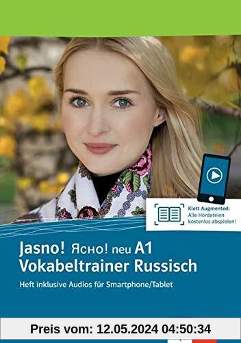 Jasno! neu A1: Russisch für Anfänger. Vokabeltrainer (Heft inklusive Audios für Smartphone/Tablet) (Jasno! neu: Russisch für Anfänger und Fortgeschrittene)