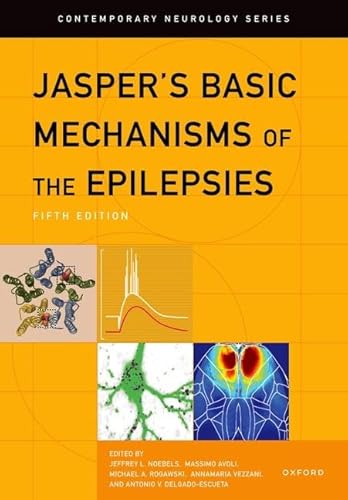 Jasper's Basic Mechanisms of the Epilepsies (Contemporary Neurology Series) von Oxford University Press Inc