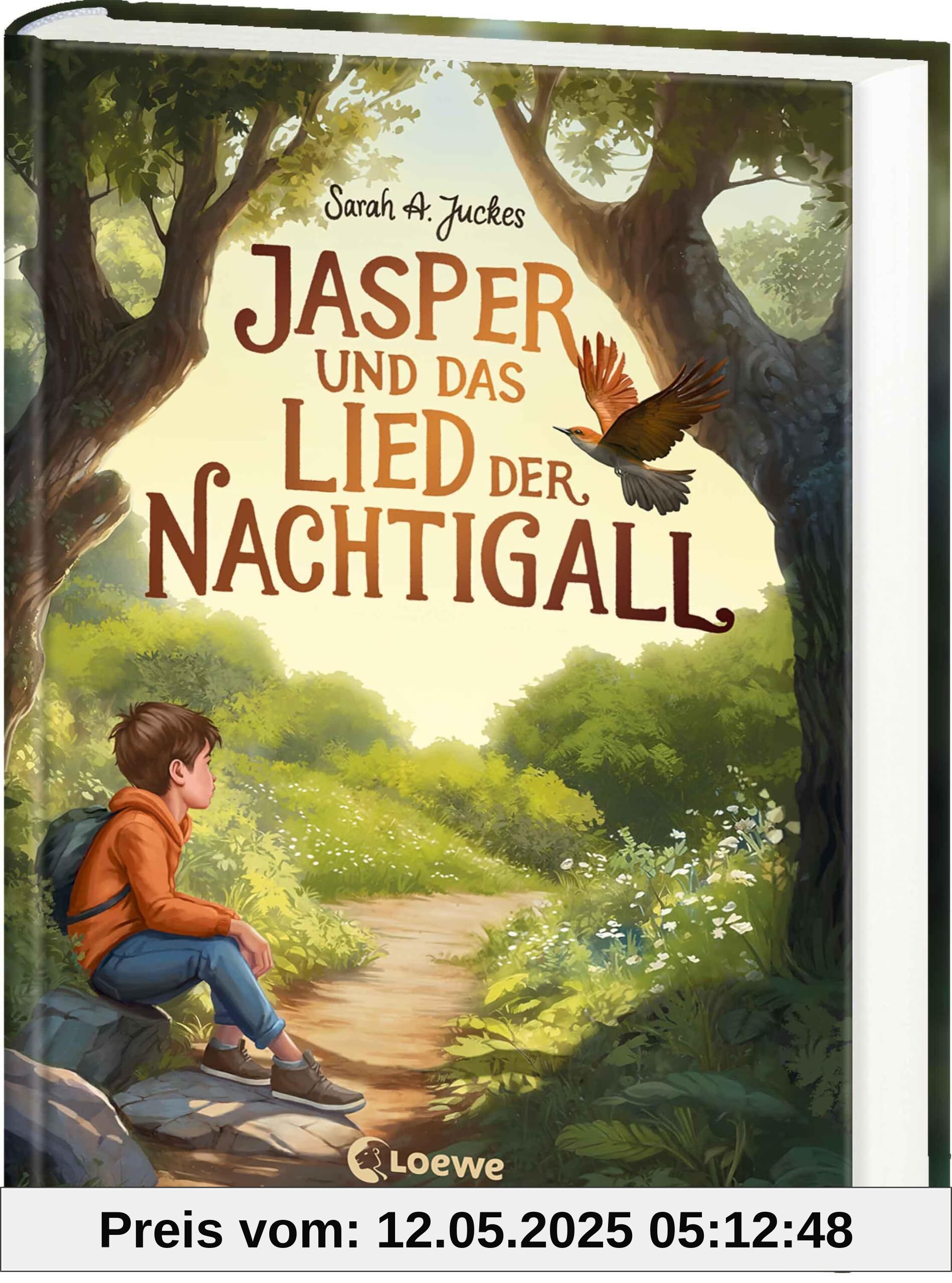 Jasper und das Lied der Nachtigall: Weil geliebte Dinge nie ganz verloren gehen - Eine berührende All-Age-Geschichte über Trauer, Zuversicht und die heilende Kraft der Natur ab 8 Jahren Jasper und das Lied der Nachtigall: Weil geliebte Dinge nie ganz verloren gehen - Eine berührende All-Age-Geschichte über Trauer, Zuversicht und die heilende Kraft der Natur ab 8 Jahren