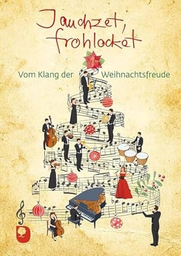 Jauchzet, frohlocket: Vom Klang der Weihnachtsfreude (Eschbacher Herzenswünsche) von Verlag am Eschbach