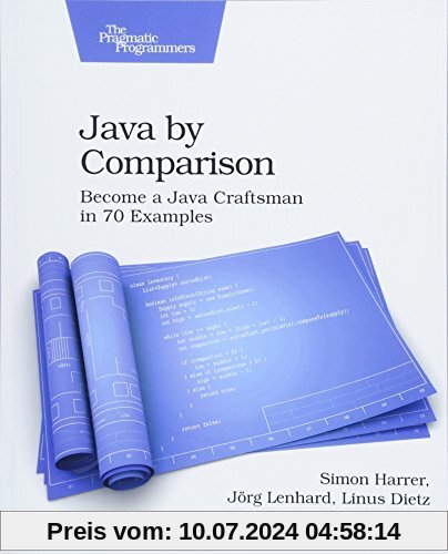 Java by Comparison: Become a Java Craftsman in 70 Examples