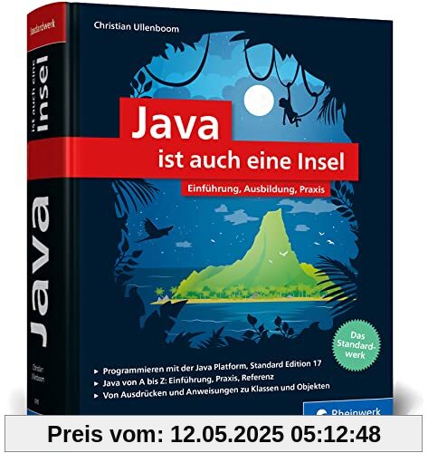 Java ist auch eine Insel: Das Standardwerk für Programmierer. Über 1.000 Seiten Java-Wissen. Mit vielen Beispielen und Übungen, aktuell zu Java 17