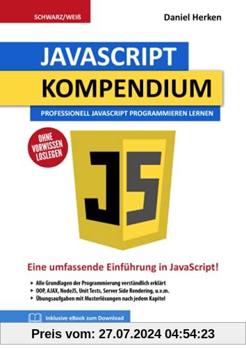 JavaScript Kompendium: Professionell JavaScript Programmieren lernen