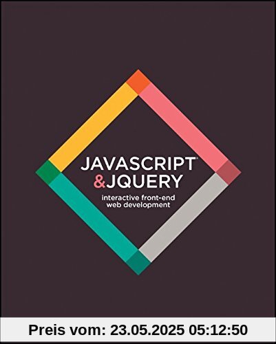 JavaScript & jQuery: Interactive Front-End Web Development Hardcover