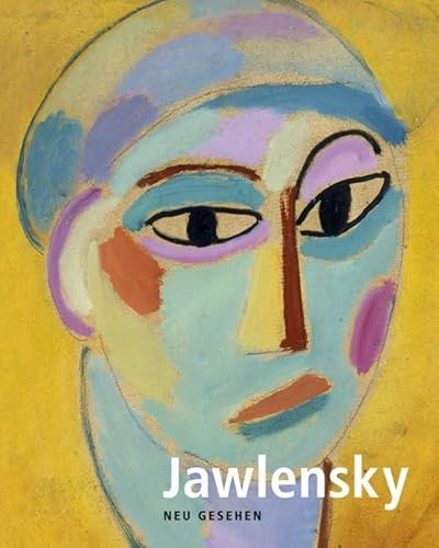 Jawlensky: Neu gesehen