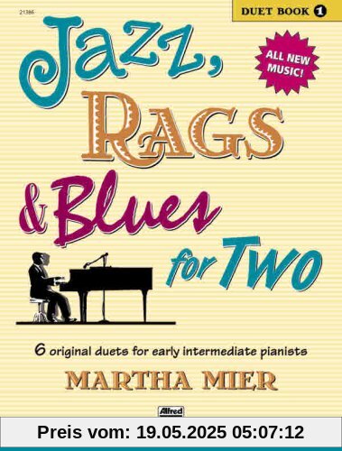 Jazz, Rags & Blues for Two, Bk 1 Jazz, Rags & Blues for Two, Bk 1