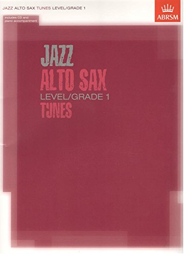 Jazz Alto Sax Level/Grade 1 Tunes/Part & Score & CD (ABRSM Exam Pieces)