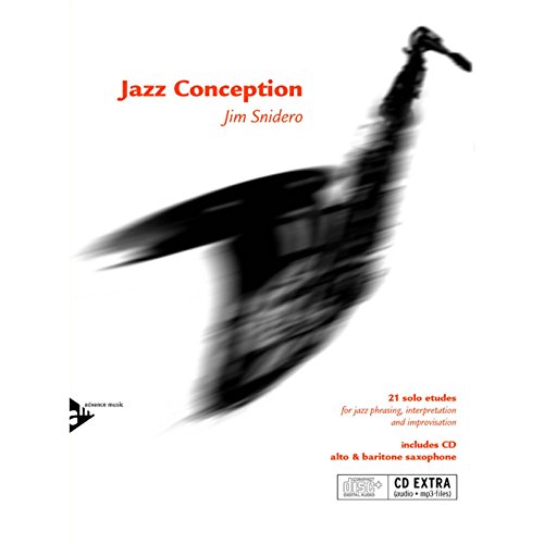 Jazz Conception Alto & Baritone Saxophone: 21 solo etudes for jazz phrasing, interpretation and improvisation. Alt-Saxophon und Bariton-Saxophon.