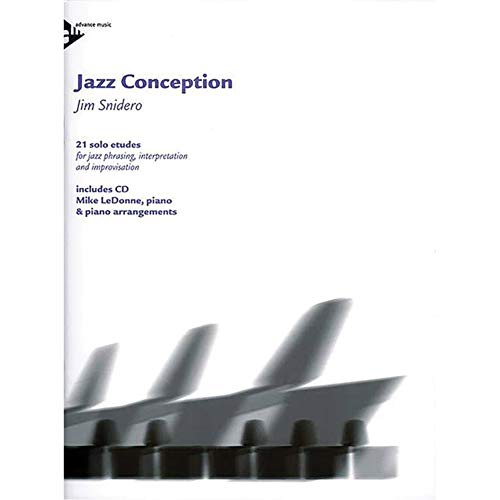Jazz Conception Piano: 21 solo etudes for jazz phrasing, interpretation and improvisation. Klavier.