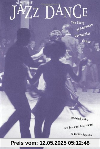 Jazz Dance: The Story of American Vernacular Dance