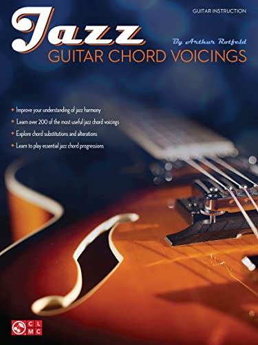 Jazz Guitar Chord Voicings: Lehrmaterial, Noten für Gitarre (Guitar Educational): Guitar Instruction von Cherry Lane Music Company