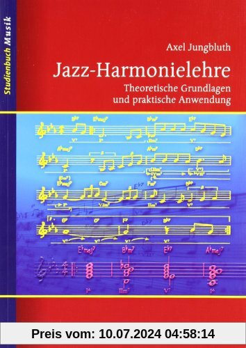 Jazz-Harmonielehre: Theoretische Grundlagen und praktische Anwendung