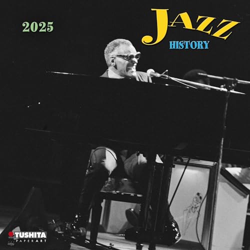Jazz History 2025: Kalender 2025 (Media Illustration)
