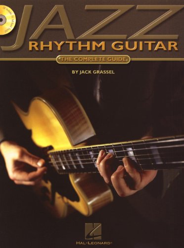 Jazz Rhythm Guitar (Grassel) Bk/Cd: Noten, CD für Gitarre: The Complete Guide von HAL LEONARD