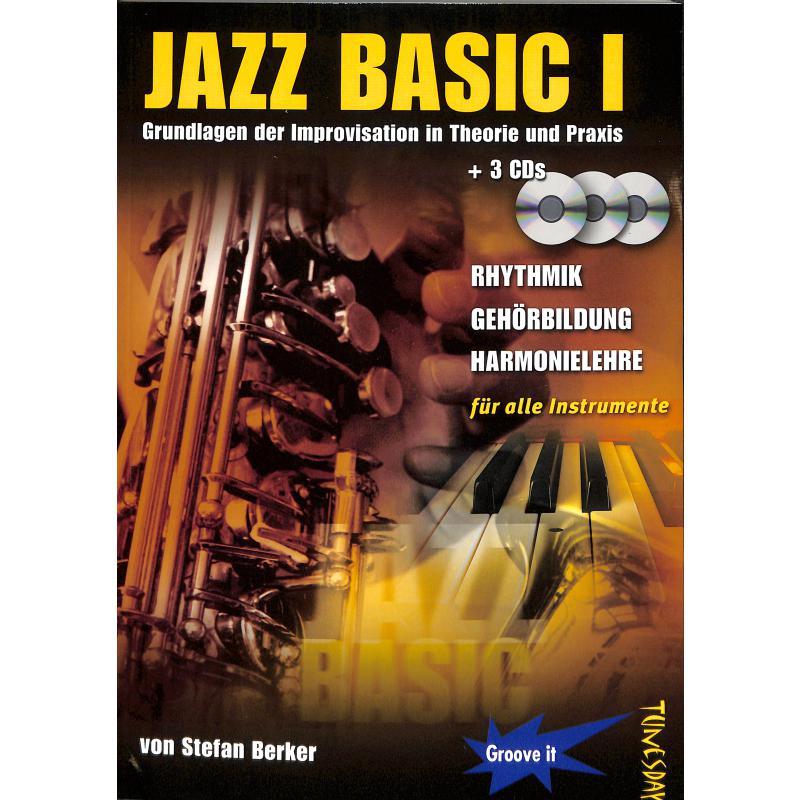 Jazz basics 1 - a new way to play Jazz Jazz basics 1 - a new way to play Jazz