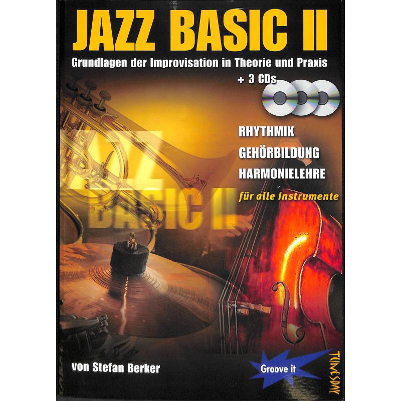 Jazz basics 2 - a new way to play Jazz Jazz basics 2 - a new way to play Jazz