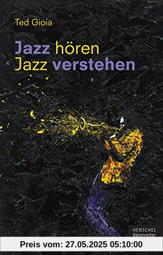 Jazz hören Jazz verstehen. Buch