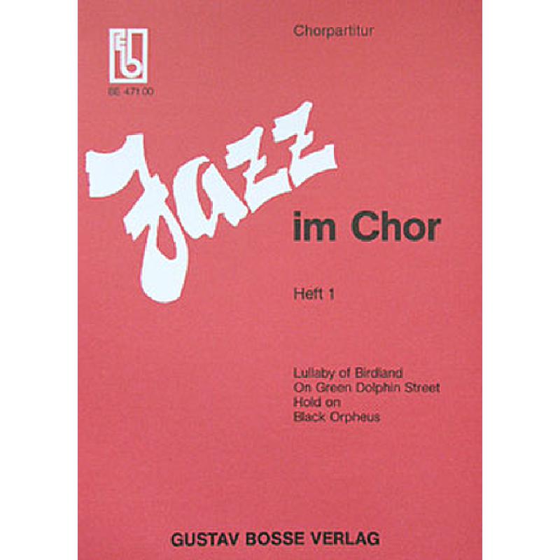 Jazz im Chor 1 Jazz im Chor 1
