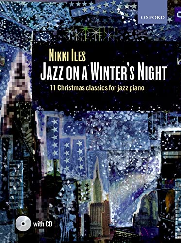 Jazz on a Winter's Night: 11 Christmas Classics for Jazz Piano (Nikki Iles Jazz series)