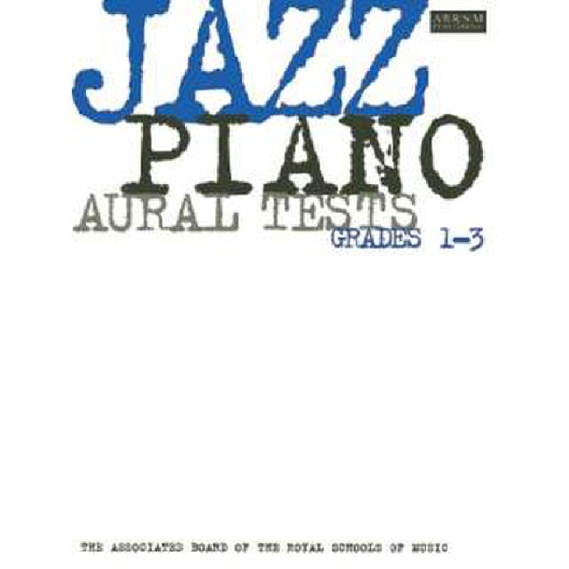 Jazz piano aural tests grades 1-3