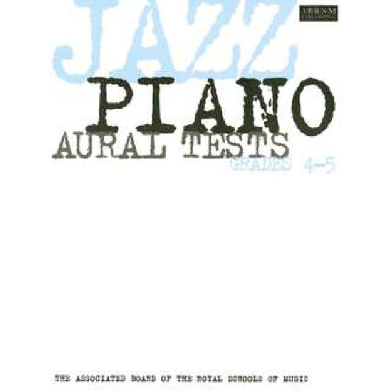 Jazz piano aural tests grades 4-5