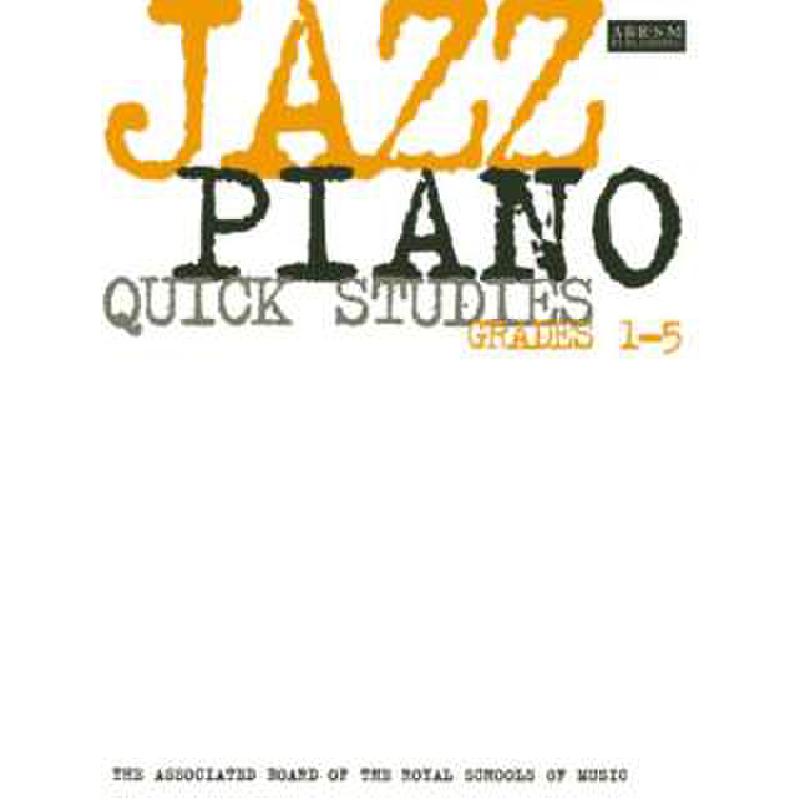 Jazz piano quick studies grades 1-5