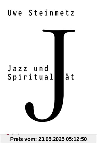 Jazz und Spiritualität Jazz und Spiritualität