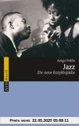 Jazz: Die neue Enzyklopädie (Serie Musik)