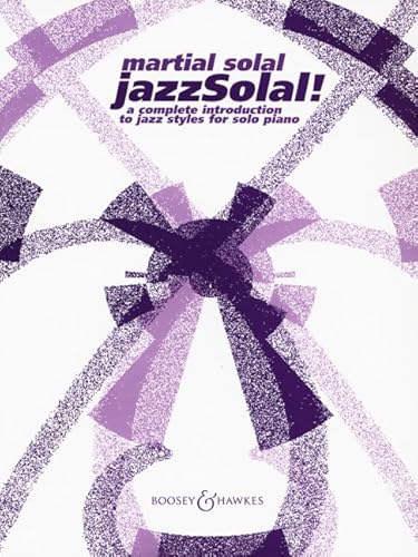 JazzSolal!: Eine Einführung in die Stile des Jazz. Klavier.