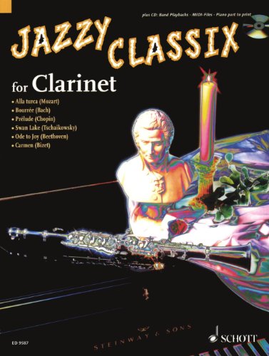 Jazzy Classix: Die schönsten klassischen Themen in jazziger Bearbeitung für Klarinette. Klarinette; Klavier ad libitum. Jazzy Classix: Die schönsten klassischen Themen in jazziger Bearbeitung für Klarinette. Klarinette; Klavier ad libitum.