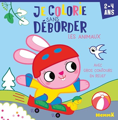 Je colorie sans déborder (2-4 ans) - Les animaux - Avec gros contours en relief von HEMMA