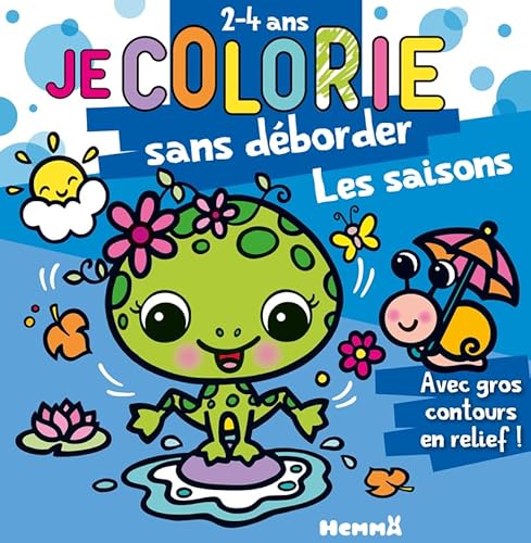 Je colorie sans déborder (2-4 ans) - Les saisons (Grenouille et escargot) T75