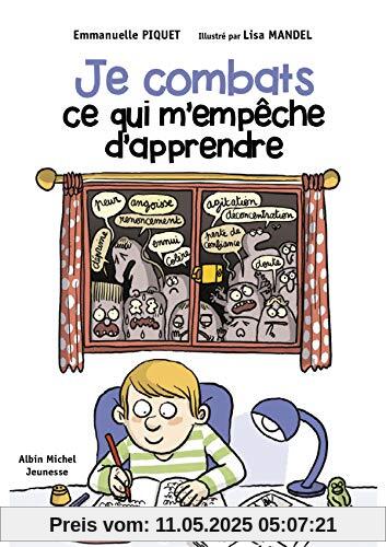 Je combats ce qui m'empêche d'apprendre