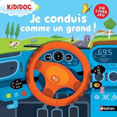 Je conduis comme un grand !: Un livre jeu