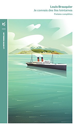 Je connais des îles lointaines: Poésies complètes