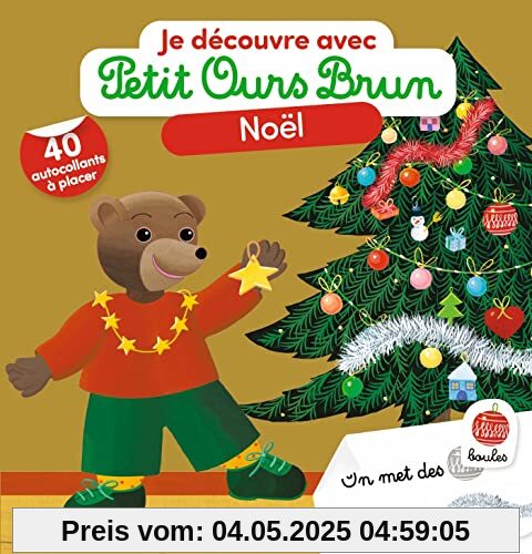 Je découvre Noël avec Petit Ours Brun: Avec 40 autocollants à placer