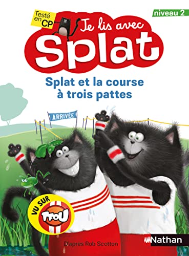 Je lis avec Splat : Splat et la course à trois pattes - Niveau 2 von NATHAN